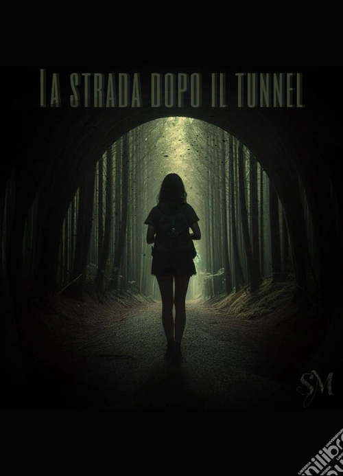La strada dopo il tunnel