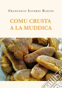 Comu crusta a la muddica