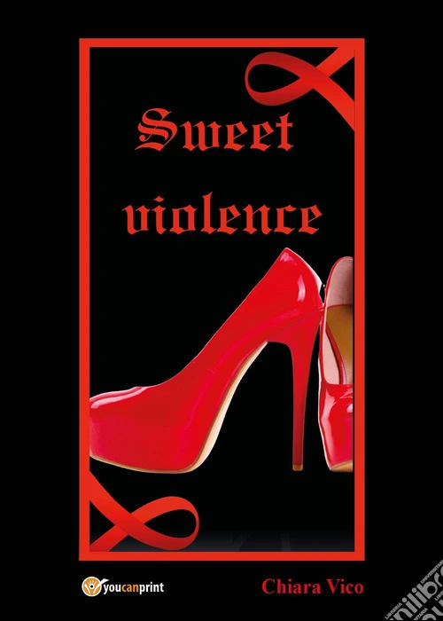 Sweet violence
