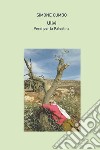 Ulivi. Versi per la Palestina libro di Cumbo Simone