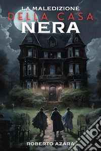 La maledizione della casa nera