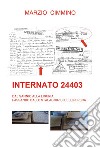 Internato 24403 libro di Cimmino Marzio