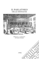 Il parlatorio delle monache libro