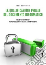 La qualificazione penale del documento informatico libro