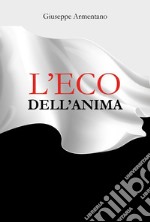 L'eco dell'anima libro