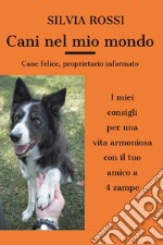 Cani del mio mondo libro