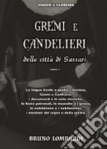 Gremi e Candelieri della città di Sassari. Vol. 2 libro