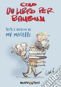Solo un libro per bambini libro