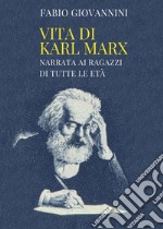 Vita di Karl Marx libro