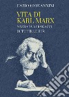 Vita di Karl Marx libro