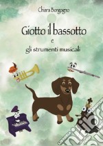 Giotto il bassotto e gli strumenti musicali