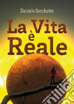 La vita è reale libro