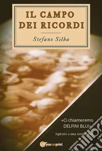 Il campo dei ricordi