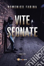 Vite segnate