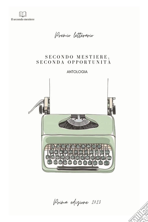 Secondo mestiere, seconda opportunità