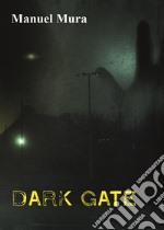 Dark gate libro