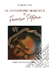 La devozione Mariana Di Francesco Petrarca libro di Pischedda Pietrino