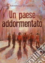 Un paese addormentato