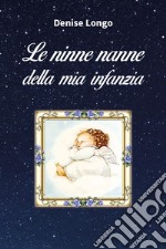 Le ninne nanne della mia infanzia libro