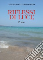 Riflessi di luce libro