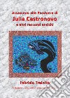 Assassinio alle peschiere di Julia Castronovo e altri racconti antichi libro