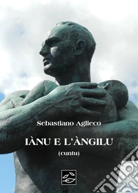 Iànu e l'àngilu