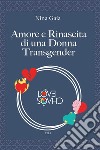 Amore e rinascita di una donna transgender libro