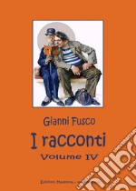 I racconti. Vol. 4 libro