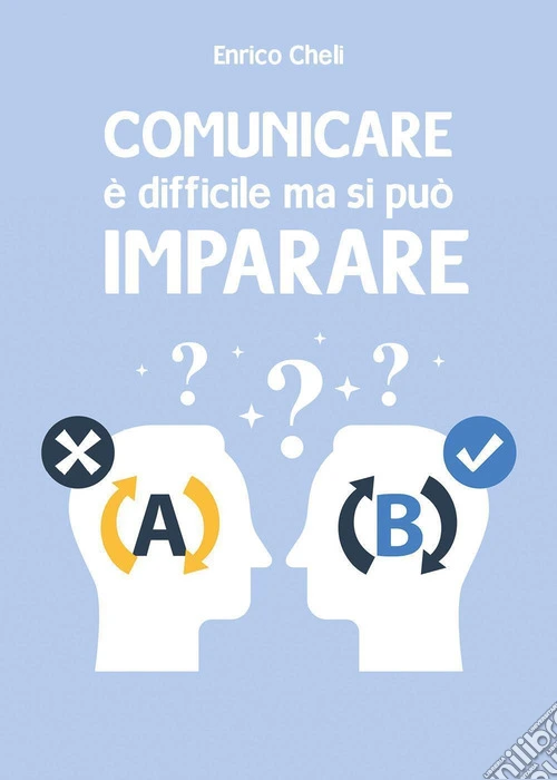 Comunicare è difficile ma si può imparare