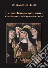 Baroni, baronesse e suore. Storia drammatica del Cinquecento a Cagliari libro di Ferru Maria Laura