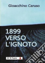 1899 verso l'ignoto libro