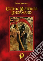 Gothic misteries Lenormand. Ediz. inglese, francese, italiana e spagnola libro