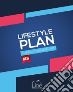 Lifestyle plan. Crea la tua routine