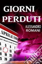 Giorni perduti libro