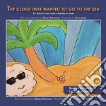 The cloud that wanted to go to the sea libro