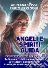 Angeli e spiriti guida libro