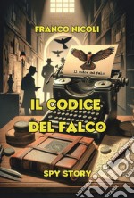 Il codice del falco