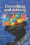 Everything and nothing. The emotions of the world libro di Merola Aurelia