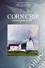 Corncrib mangiarotti libro