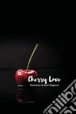 Cherry love