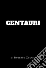 Centauri libro