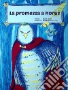 La promessa a Horus libro