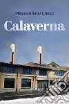 Calaverna libro di Cracco Massimiliano