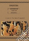 Orestea. Agamennone-Coefore-Eumenidi libro di Fumagalli P. M. (cur.)