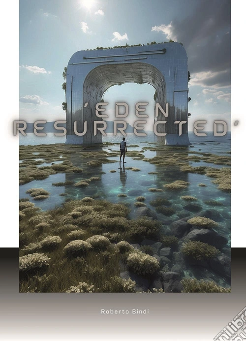 Eden resurrected