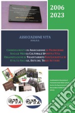 Associazione Vita Onlus 2006-2023 libro