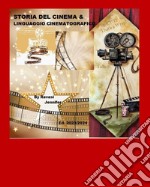 Storia del cinema e linguaggio cinematografico libro
