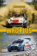 WRC plus. Quando i cavalli avevano un'anima