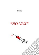 «No-vax» libro