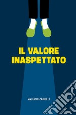 Il valore inaspettato libro